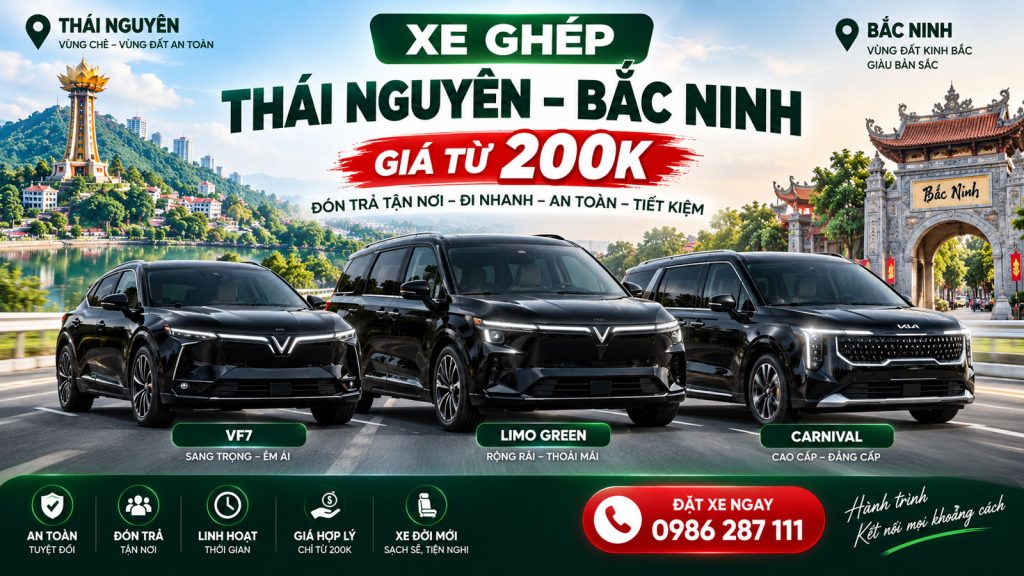Xe Ghép Thái Nguyên – Bắc Ninh Giá Từ 200K
